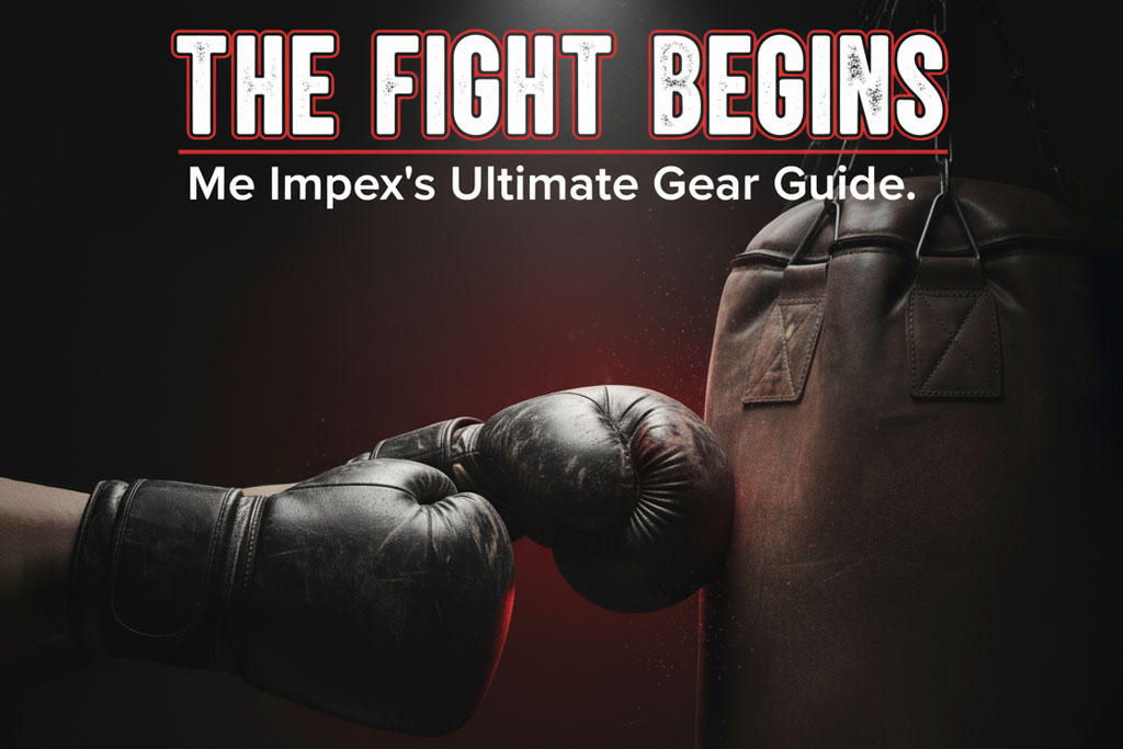 Wholesale Punching Bags & Boxing Gloves Manufacturer in Pakistan – Why Me Impex is Your Trusted Supplier